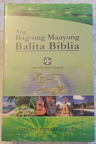Ang Bag-ong Maayong Balita Biblia May Deuterocanonico Cebuano Popular Version - Click to Buy