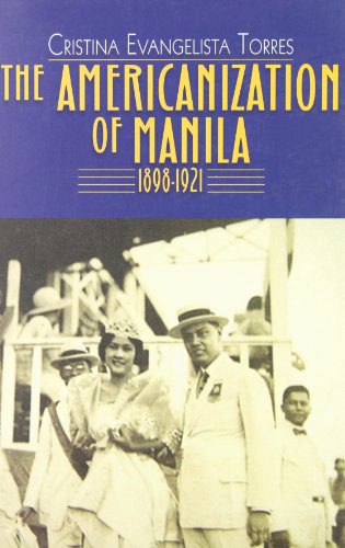 The Americanization of Manila - Click to Buy