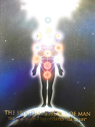 Spiritual Essence of Man: The Chakras and The Inve - Click to Buy