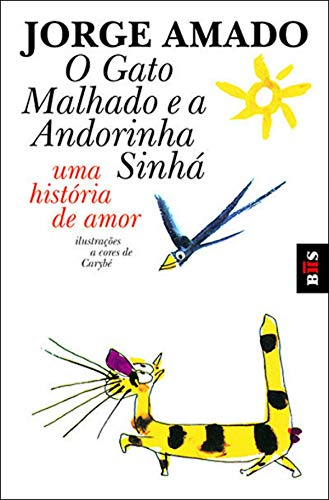 Gato Malhado E a Andorinha Sinha, O - Click to Buy