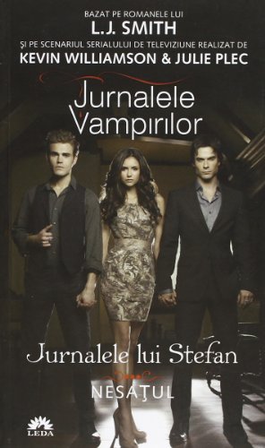 Nesatul (Jurnalele lui Stefan, vol. 3) (Romanian Edition) - Click to Buy