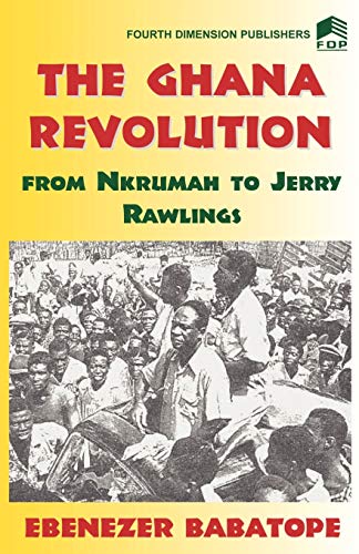 The Ghana Revolution - Click to Buy