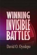 Winning Invisible Battles