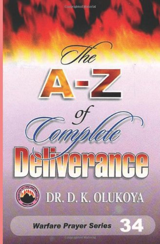 The A-Z of Complete Deliverance - Click to Buy
