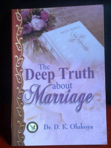 The Deep Truth about Marriage - Click to Buy