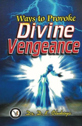 Ways to Provoke Divine Vengeance - Click to Buy
