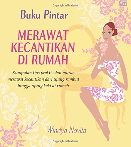 Buku Pintar Merawat Kecantikan di Rumah (Indonesian Edition) - Click to Buy