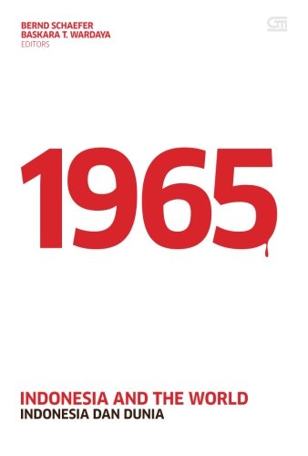 1965: Indonesia and The World: Bilingual Edition (Indonesian and English Edition) - Click to Buy