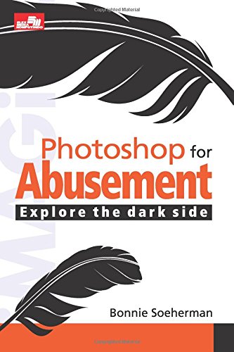 Photoshop for Abusement (Indonesian Edition) - Click to Buy