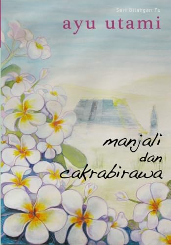 Manjali dan Cakrabirawa (Indonesian Edition) - Click to Buy