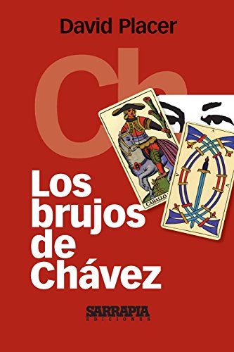 Los brujos de Chávez - Click to Buy