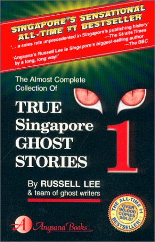 True Singapore Ghost Stories : Book 1 - Click to Buy