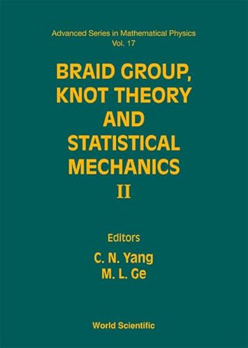 Braid Group, Knot Theory And Statistical Mechanics Ii (Volume 17) - Click to Buy