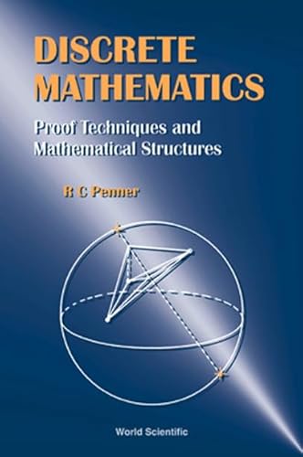 Discrete Mathematics - Proof Techniques And Mathematical Structures - Click to Buy