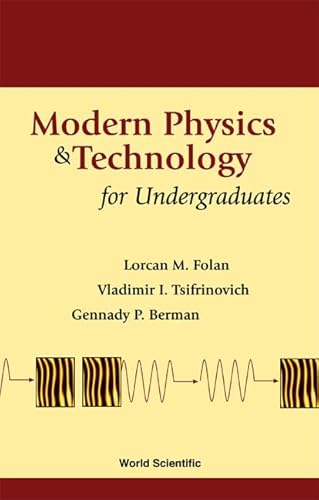 MODERN PHYSICS AND TECHNOLOGY FOR UNDERGRADUATES - Click to Buy