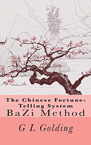 The Chinese Fortune-Telling System Bazi - Click to Buy