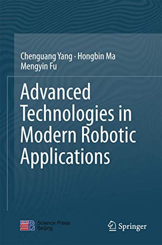 Advanced Technologies in Modern Robotic Applications - Click to Buy