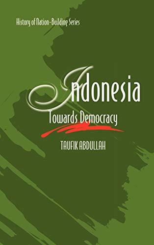 Indonesia: Towards Democracy (History of Nation-building Series) - Click to Buy