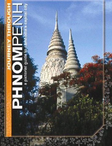 Journey Through Phnom Penh - Click to Buy