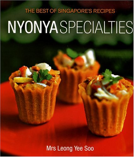 Nyonya Specialties: The Best of Singapore's Recipes - Click to Buy