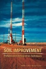 Soil Improvement: Prefabricated Vertical Drain Techniques - Click to Buy