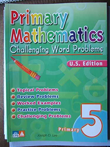 Primary Mathematics Challenging Word Problems, Level 5