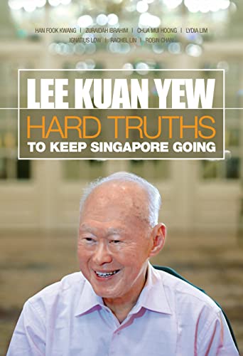 Hard Truths to Keep Singapore Going - Click to Buy