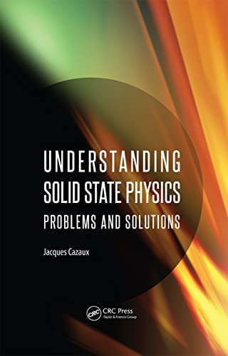 Understanding Solid State Physics: Problems and Solutions - Click to Buy
