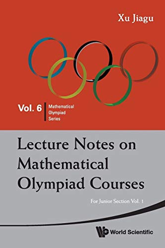 Lecture Notes On Mathematical Olympiad Courses: For Junior Section - Volume 1 - Click to Buy