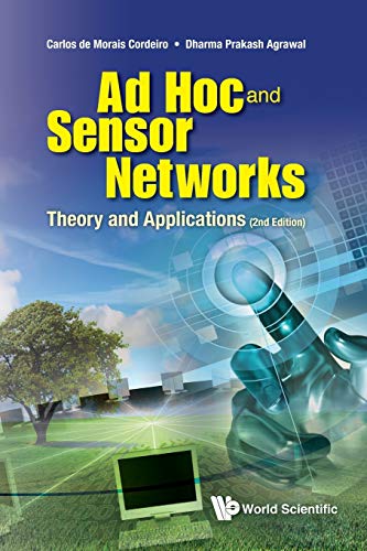 Ad Hoc And Sensor Networks: Theory And Applications (2nd Edition) - Click to Buy