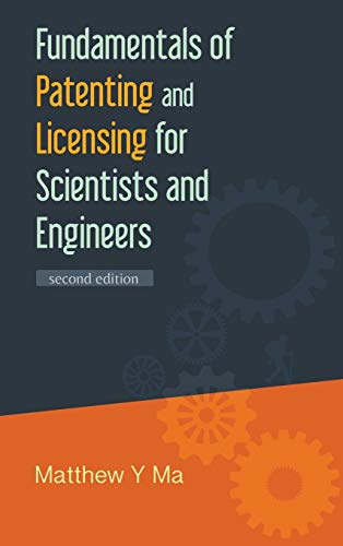 Fundamentals Of Patenting And Licensing For Scientists And Engineers () - Click to Buy