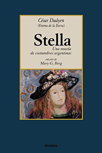 Stella, una novela de costumbres argentinas - Click to Buy