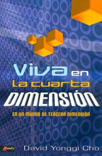 Viva en la cuarta dimension/ Live in the Fourth Dimmension (Spanish Edition) - Click to Buy