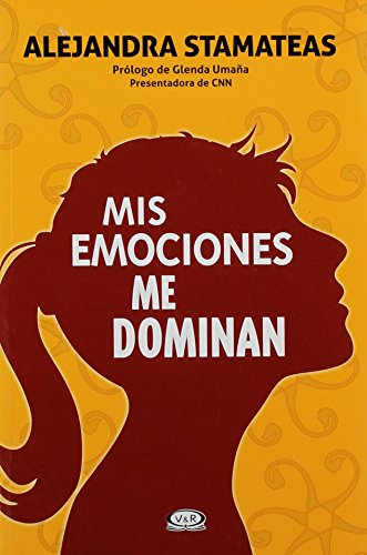 Mis emociones me dominan/ My emotions dominate me - Click to Buy