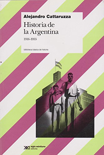 Historia de la Argentina. 1916-1955 - Click to Buy