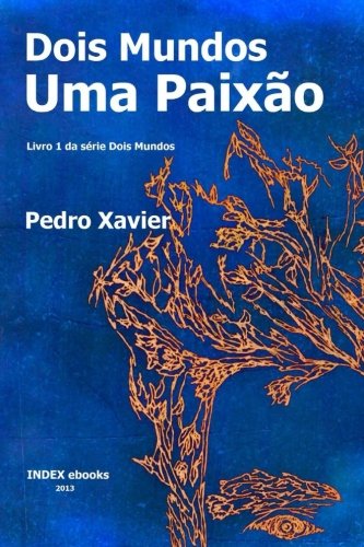 Dois Mundos, Uma Paixão - Click to Buy