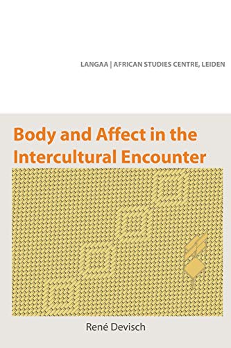 Body and Affect in the Intercultural Encounter - Click to Buy