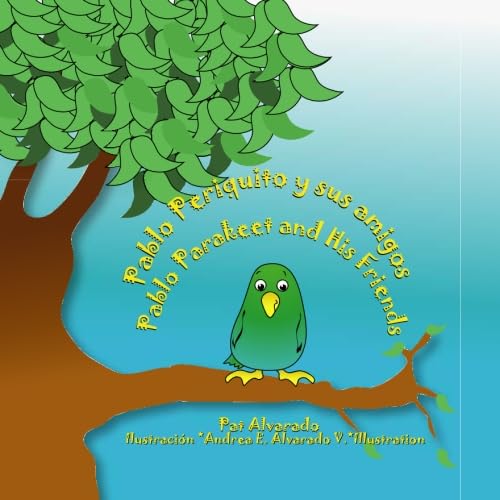 Pablo Periquito y sus amigos * Pablo Parakeet and His Friends - Click to Buy