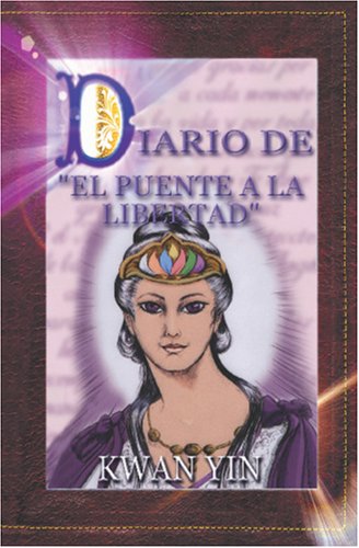 DIARIO DE EL PUENTE A LA LIBERTAD (Spanish Edition) - Click to Buy