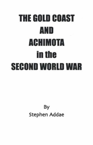 The Gold Coast And Achimota In The Second World War - Click to Buy