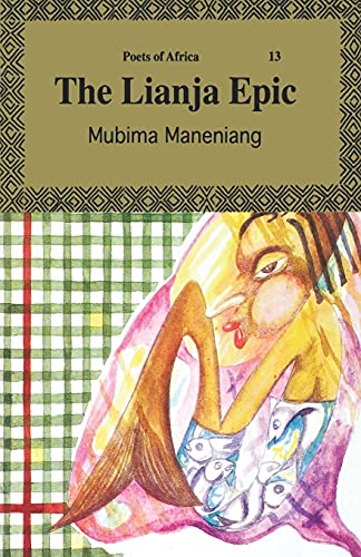 The Lianja Epic (Poets of Africa) - Click to Buy