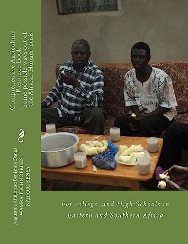 Comprehensive Agriculture Resource Book: For college and High Schols in Eastern and Southern Africa (TECHNICAL: ENVIRONMENTAL AND OCCUPATIONAL HEALTH AGRICULTURE) - Click to Buy