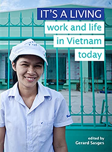 It's a Living: Work and Life in Vietnam Today - Click to Buy