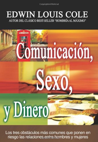 Comunicacion, Sexo y Dinero / Communication, Sex and Money - Click to Buy