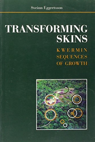 Transforming Skins: Kwermin Sequences of Growth - Click to Buy