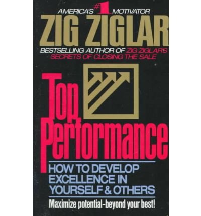 Top Performance/How to Develop Excellence in Yourself and Others - Click to Buy
