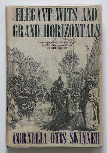 Elegant Wits and Grand Horizontals - Click to Buy