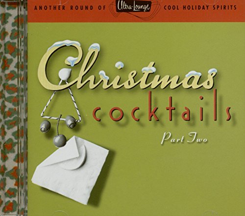 Christmas Cocktails 2 Ultra Lounge - Click to Buy