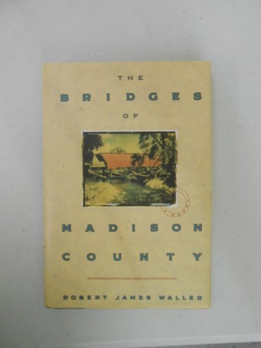 The Bridges of Madison County / Robert James Waller - Click to Buy