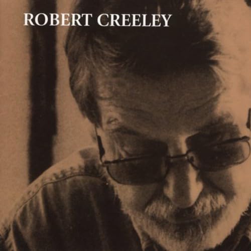 Robert Creeley - Click to Buy